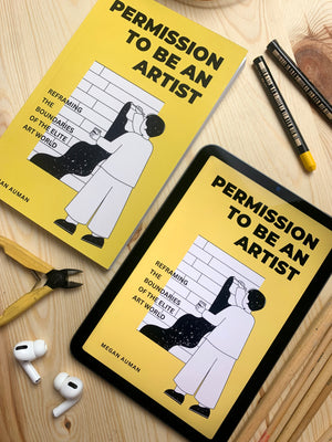 Permission to Be an Artist Ultimate Bundle: Signed Copy + Digital & Audiobook Editions