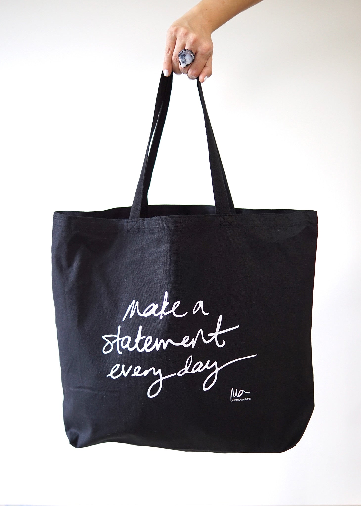 make a statement every day tote bag